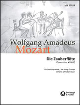 Die Zauberflote, KV. 620 Overture String Quartet - Score and Parts cover